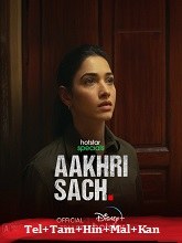 Aakhri Sach (2023) HDRip Season 1 [Telugu + Tamil + Hindi + Malayalam + Kannada] Watch Online Free