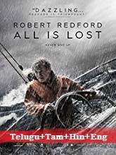 All Is Lost (2013) BRRip [Telugu + Tamil + Hindi + Eng] Dubbed Movie Watch Online Free