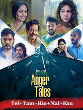 Anger Tales (2023) HDRip Season 1 [Telugu + Tamil + Hindi + Malayalam + Kannada] Watch Online Free