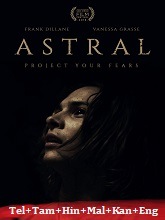 Astral (2018) HDRip Original [Telugu + Tamil + Hindi + Malayalam + Kannada + Eng] Dubbed Movie Watch Online Free