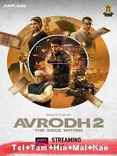 Avrodh (2022) HDRip Season 2 [Telugu + Tamil + Hindi + Malayalam + Kannada] Watch Online Free