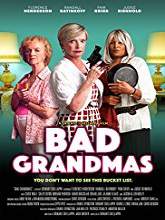Bad Grandmas (2017) HDRip Full Movie Watch Online Free