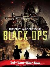 Black Ops (2019) HDRip Original [Telugu + Tamil + Hindi + Eng] Dubbed Movie Watch Online Free