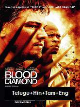 Blood Diamond (2006) BDRip [Telugu+Hindi+Tamil+Eng] Dubbed Movie Watch Online Free