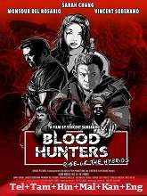 Blood Hunters: Rise of the Hybrids (2019) HDRip Original [Telugu + Tamil + Hindi + Malayalam+ Kannada + Eng] Dubbed Movie Watch Online Free
