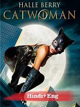 Catwoman (2004) BDRip [Hindi + Eng] Dubbed Movie Watch Online Free
