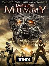 Day of the Mummy (2014) DVDRip Hindi Dubbed Movie Watch Online Free