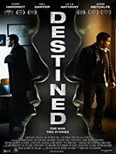 Destined (2017) HDRip Full Movie Watch Online Free