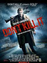 Don’t Kill It (2016) DVDRip Full Movie Watch Online Free