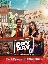 Dry Day (2024) HDRip Original [Telugu + Tamil + Hindi + Malayalam + Kannada] Full Movie Watch Online Free