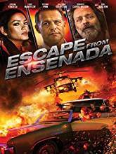 Escape from Ensenada (2017) BDRip Full Movie Watch Online Free