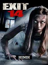 Exit 14 (2016) DVDRip Hindi Dubbed Movie Watch Online Free