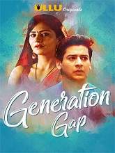 Generation Gap (2019) HDRip Hindi Episode (01-04) Watch Online Free