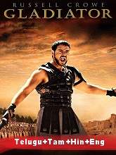 Gladiator (2000) BRRip Original [Telugu + Tamil + Hindi + Eng] Dubbed Movie Watch Online Free