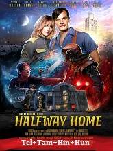 Halfway Home (2022) HDRip Original [Telugu + Tamil + Hindi + Hun] Dubbed Movie Watch Online Free