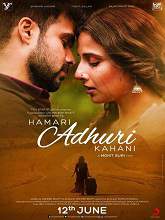 Hamari Adhuri Kahani (2015) DVDRip Hindi Full Movie Watch Online Free