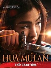 Hua Mulan (2022) HDRip Original [Telugu + Tamil + Hindi] Dubbed Movie Watch Online Free