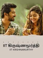 IIT Krishnamurthy (2020) HDRip Original [Tamil + Telugu + Kannada] Full Movie Watch Online Free