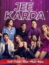 Jee Karda (2023) HDRip Season 1 [Telugu + Tamil + Hindi + Malayalam + Kannada] Watch Online Free