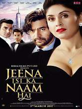 Jeena Isi Ka Naam Hai (2017) DTHRip Hindi Full Movie Watch Online Free