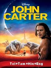 John Carter (2012) BRRip Original [Telugu + Tamil + Hindi + Eng] Dubbed Movie Watch Online Free