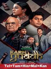 Karm Yuddh (2022) HDRip Season 1 [Telugu + Tamil + Hindi + Malayalam + Kannada] Watch Online Free