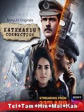 Kathmandu Connection (2021) HDRip Season 1 [Telugu + Tamil + Hindi + Malayalam + Kannada] Watch Online Free