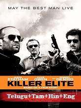 Killer Elite (2011) BRRip [Telugu + Tamil + Hindi + Eng] Dubbed Movie Watch Online Free