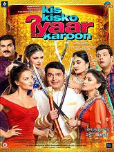 Kis Kisko Pyaar Karu (2015) DVDScr Hindi Full Movie Watch Online Free