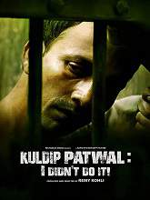 Kuldip Patwal (2018) DVDRip Hindi Full Movie Watch Online Free