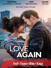 Love Again (2023) BRRip Original [Telugu + Tamil + Hindi + Eng] Dubbed Movie Watch Online Free