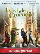 Lyle, Lyle, Crocodile (2022) BRRip Original [Telugu + Tamil + Hindi + Eng] Dubbed Movie Watch Online Free