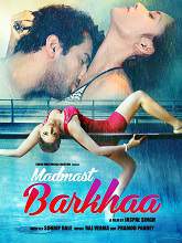 Madmast Barkhaa (2015) DVDScr Hindi Full Movie Watch Online Free