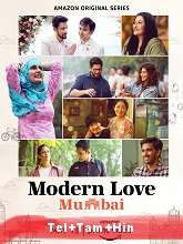 Modern Love Mumbai (2022) HDRip Season 1 [Telugu + Tamil + Hindi] Watch Online Free
