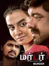 Murder (2021) HDRip Tamil (Original Version) Full Movie Watch Online Free