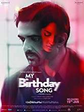 My Birthday Song (2018) HDRip Hindi Full Movie Watch Online Free