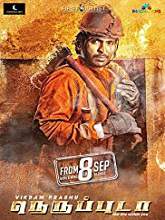 Neruppu Da (2017) HDRip Tamil Full Movie Watch Online Free