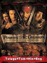 Pirates of the Caribbean: The Curse of the Black Pearl (2003) BRRip Original [Telugu + Tamil + Hindi + Eng] Dubbed Movie Watch Online Free