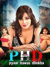 Pyaar Hawas Dhokha (2015) DVDRip Hindi Full Movie Watch Online Free