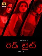 Red Light (2024) HDRip Telugu Season 1 Part 1 Watch Online Free