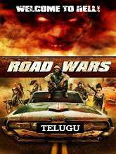 Road Wars (2016) HDRip Telugu Dubbed Full Movie Watch Online Free