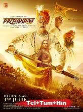 Samrat Prithviraj (2022) HDRip Original [Telugu + Tamil + Hindi] Full Movie Watch Online Free