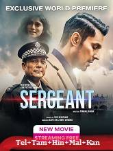 Sergeant (2023) HDRip Original [Telugu + Tamil + Hindi + Malayalam + Kannada] Full Movie Watch Online Free