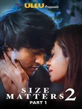 Size Matters (2020) HDRip Hindi Season 2 Part 1 Episodes (01-03) Watch Online Free