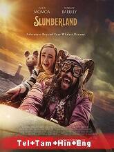 Slumberland (2022) HDRip Original [Telugu + Tamil + Hindi + Eng] Dubbed Movie Watch Online Free