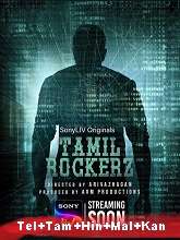 Tamil Rockerz (2022) HDRip Season 1 [Telugu + Tamil + Hindi + Malayalam + Kannada] Watch Online Free