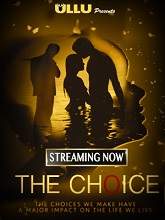 The Choice (2019) HDRip [Hindi + Tamil] Episode (01-03) Watch Online Free