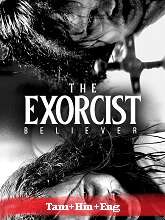 The Exorcist: Believer (2023) HDRip Original [Tamil + Hindi + Eng] Dubbed Movie Watch Online Free