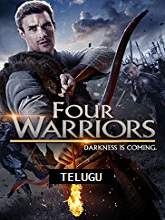 The Four Warriors (2015) HDRip Telugu Dubbed Movie Watch Online Free