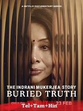 The Indrani Mukerjea Story: Buried Truth (2024) HDRip Season 1 [Telugu + Tamil + Hindi] Watch Online Free